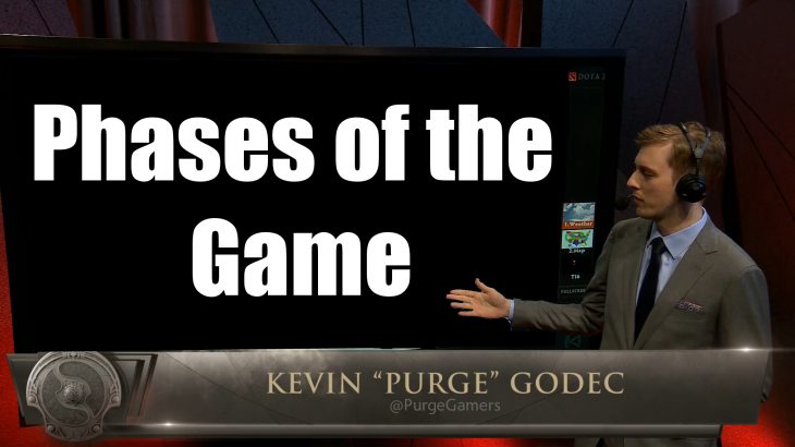 Purge先生のDota 2 Guide – ゲームのフェイズ